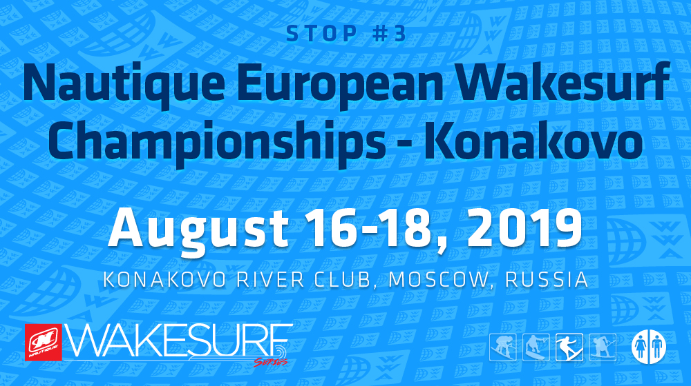 Nautique European Wakesurf Championships - Konakovo