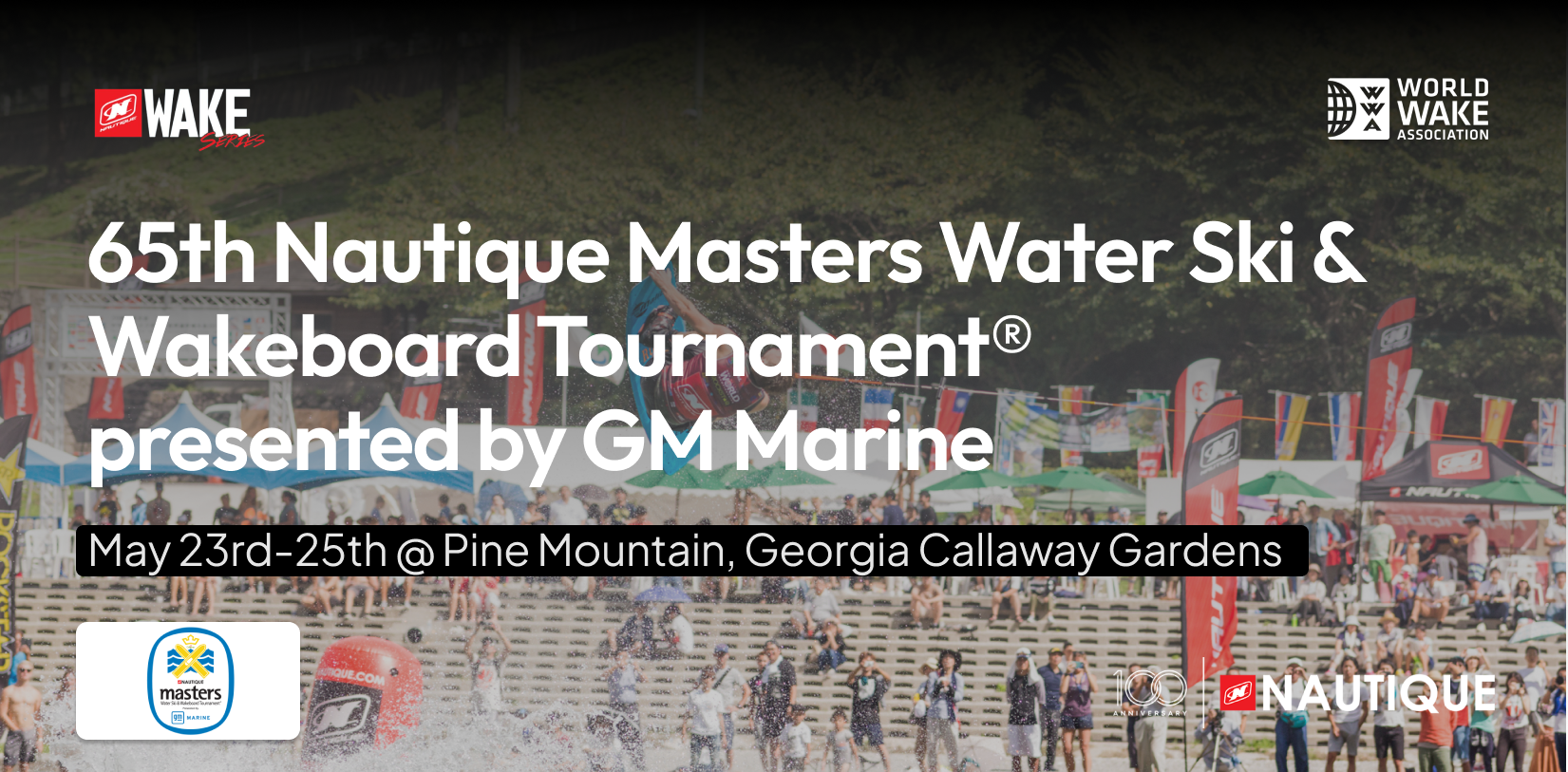 65th Nautique Masters Water Ski & Wakeboard Tournament®presented by GM Marine